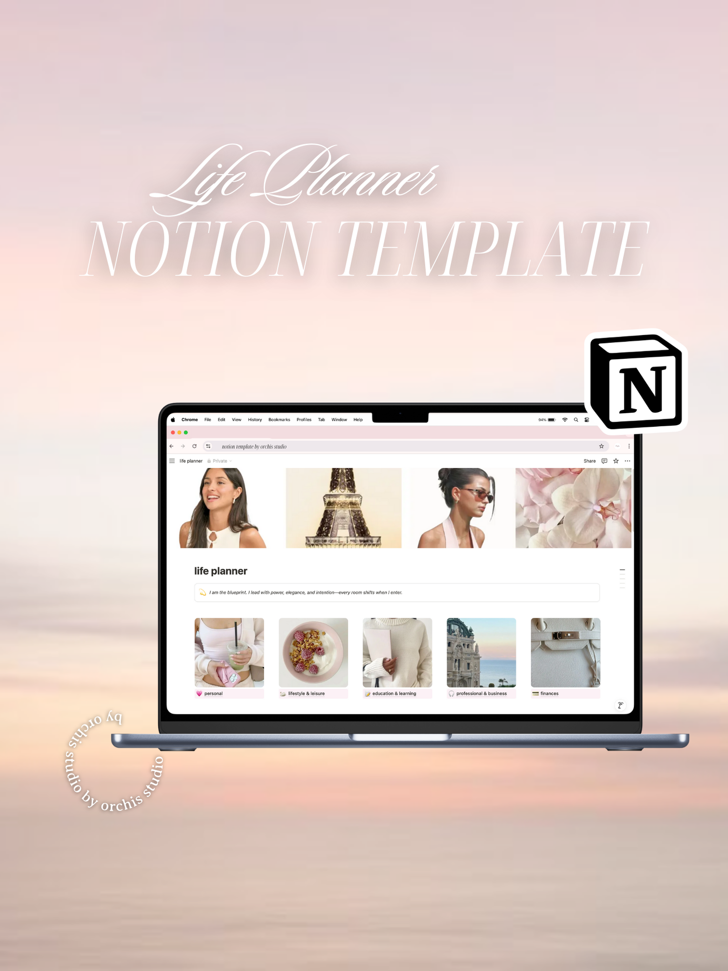It-Girl Life Planner Notion Template | The Ultimate Chic & Intentional Life Planner by Orchis Studio